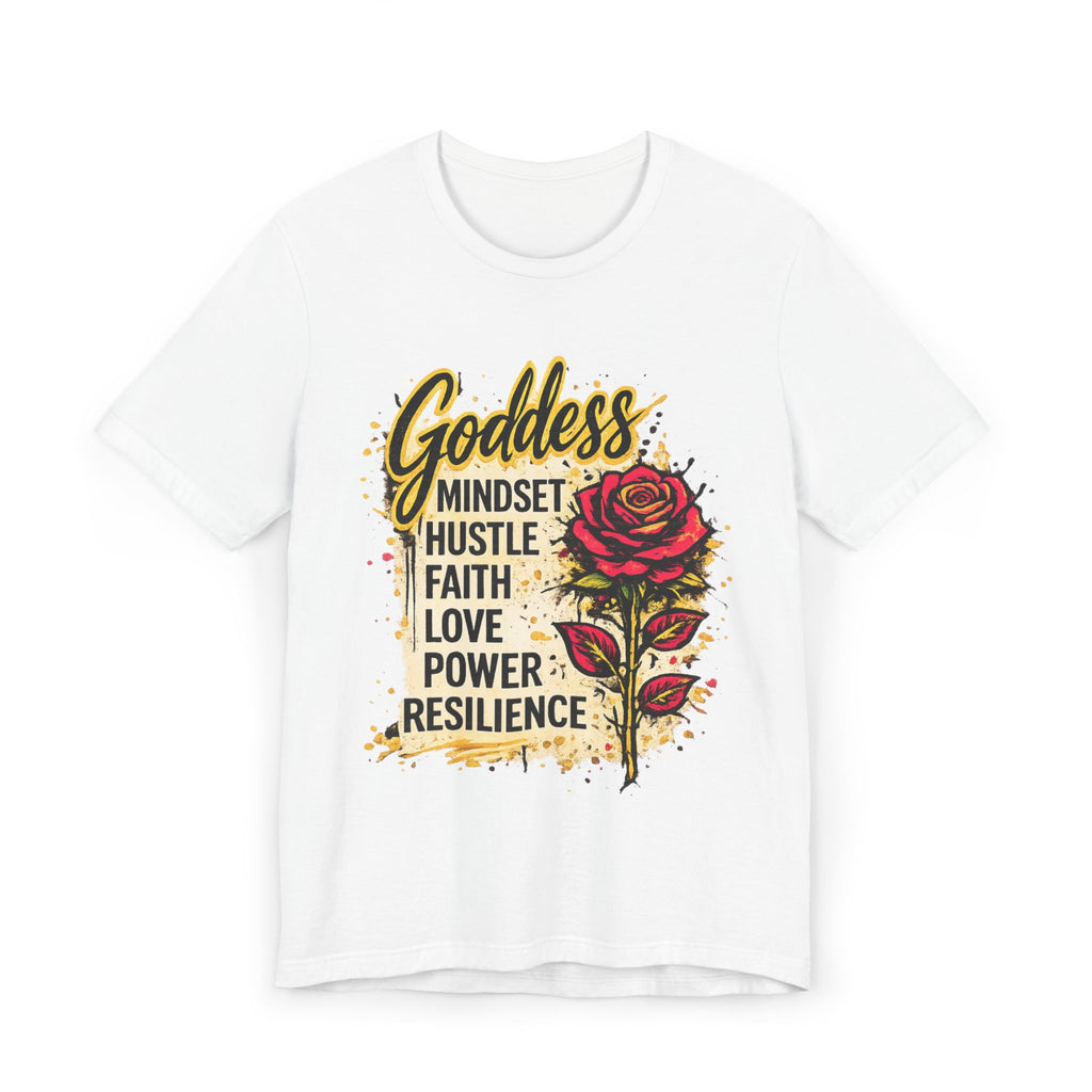 Golden Diosa - Goddess Rose T-Shirt — Mindset Hustle Faith Love Power Resilience